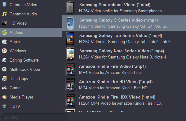 Galaxy S7 Video Converter - Watch 4K/1080P MP4, MKV movies on Galaxy S7
